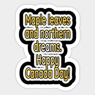 Maple Dreams: Celebrating Canada Day Sticker